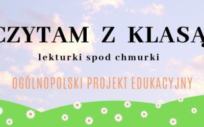CZYTAM Z KLASĄ „Lekturki spod chmurki”