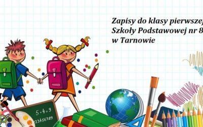 Zapisy dziecka do klasy pierwszej na rok szkolny 2020/2021