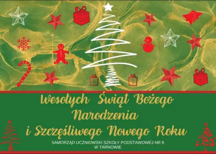 Z okazji Świąt Bożego Narodzenia i nadchodzącego Nowego  Roku Samorząd Uczniowski przesyła życzenia