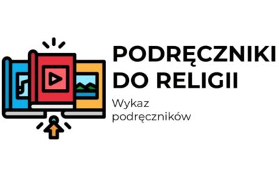 Wykaz podręczników do religii na nowy rok szkolny